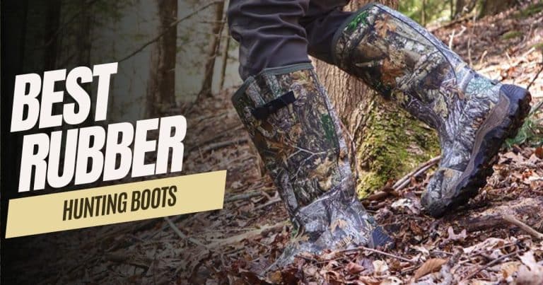 Best Rubber Hunting Boots